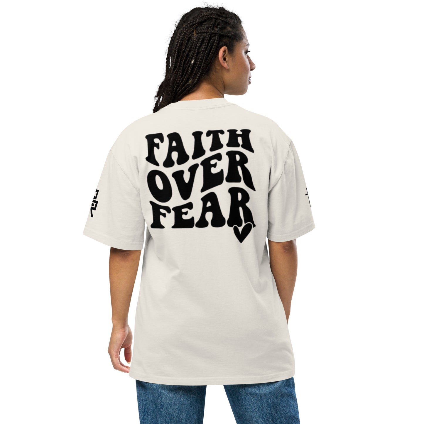 Oversized Faith Over Fear