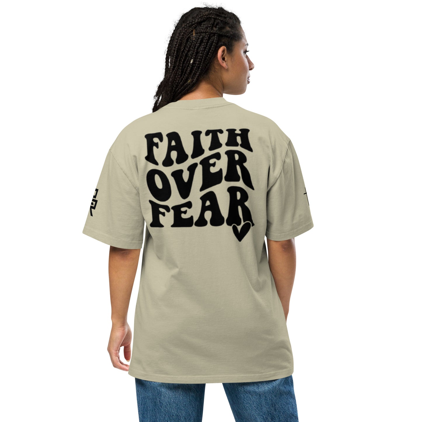 Oversized Faith Over Fear