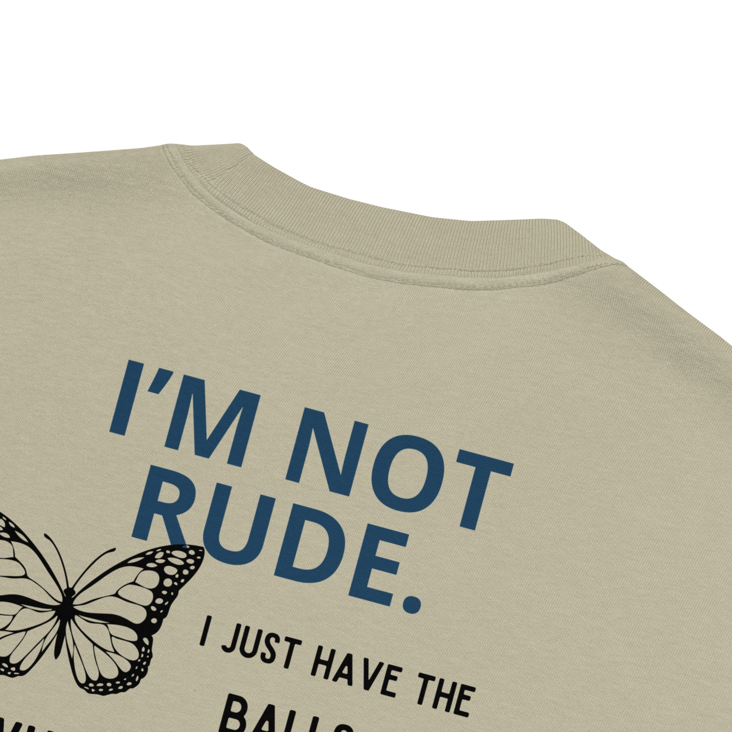 I'm Not Rude Oversized T-shirt