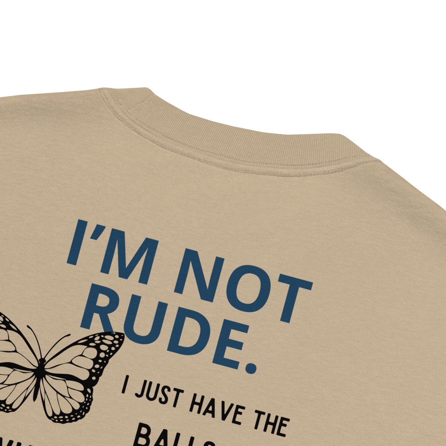 I'm Not Rude Oversized T-shirt